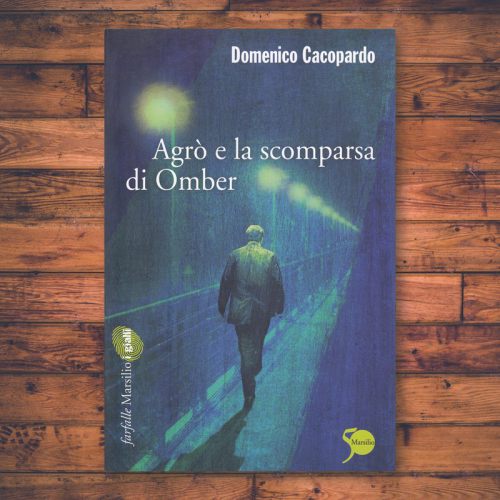 Domenico Cacopardo - Agrò e la scomparsa di Omber